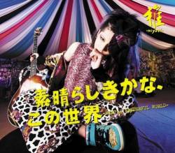 Miyavi : Subarashikikana, Kono Sekai